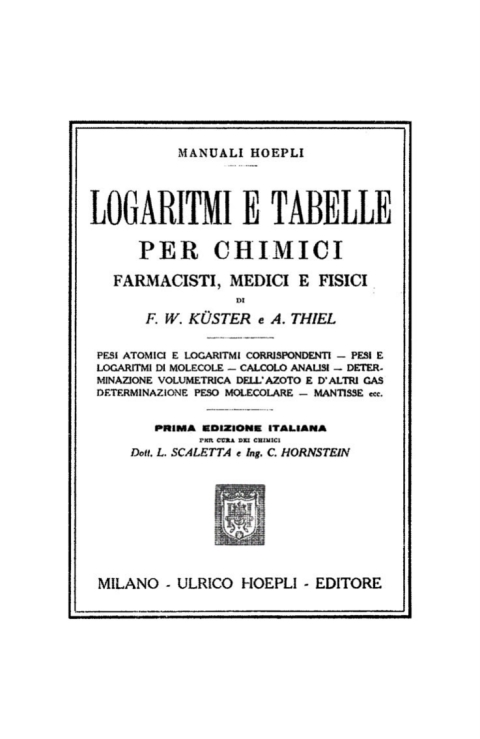 Cover image for book Logaritmi e tabelle per chimici, farmacisti, medici e fisici