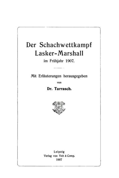 Cover image for book Der Schachwettkampf Lasker-Marshall im Frühjahr 1907