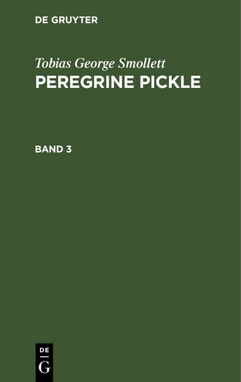 Cover image for book Tobias George Smollett: Peregrine Pickle. Band 3