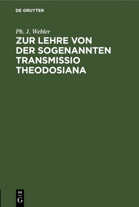 Cover image for book Zur Lehre von der sogenannten Transmissio Theodosiana