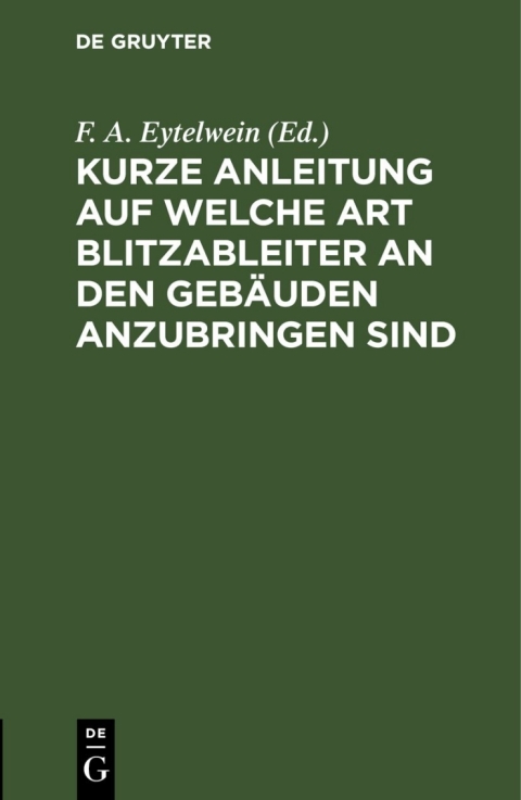 Cover image for book Kurze Anleitung auf welche Art Blitzableiter an den Gebäuden anzubringen sind