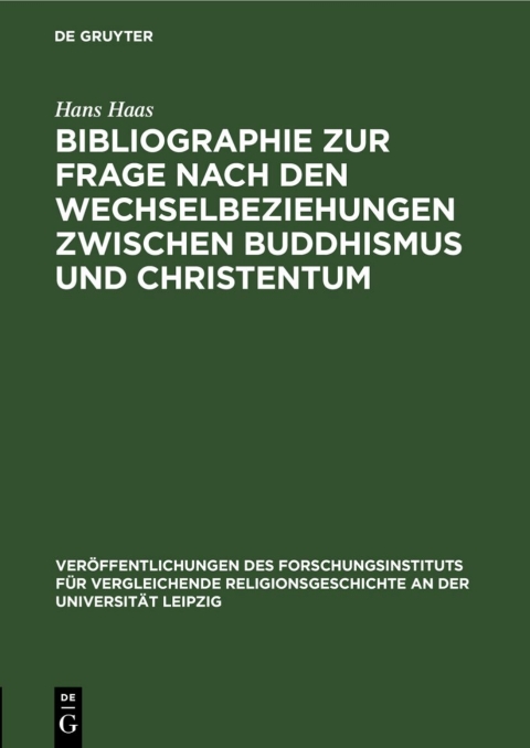 Cover image for book Bibliographie zur Frage nach den Wechselbeziehungen zwischen Buddhismus und Christentum