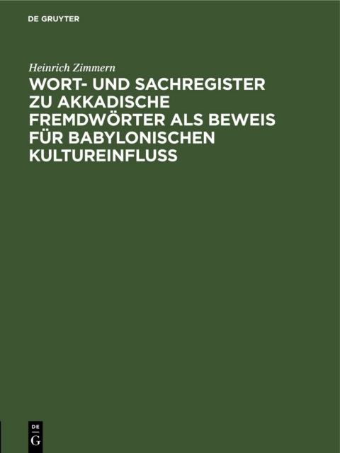Cover image for book Wort- und Sachregister zu Akkadische Fremdwörter als Beweis für Babylonischen Kultureinfluss