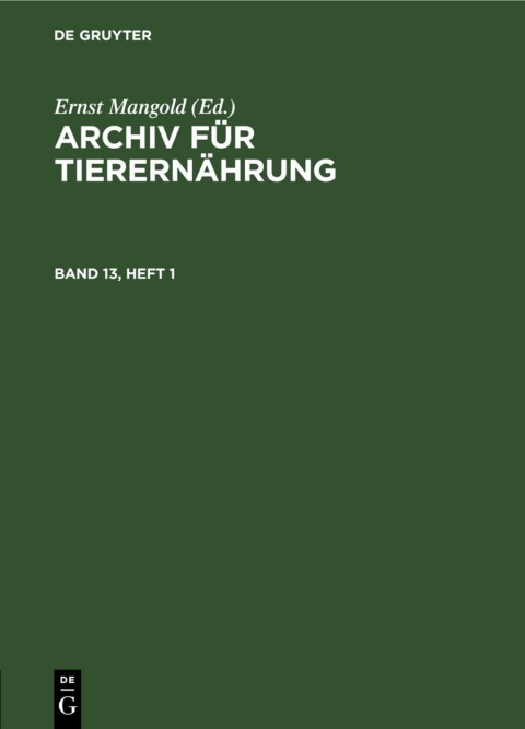 Cover image for book Archiv für Tierernährung. Band 13, Heft 1