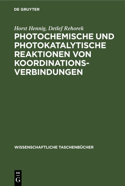 Cover image for book Photochemische und photokatalytische Reaktionen von Koordinationsverbindungen