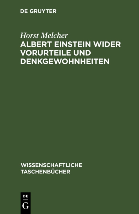 Cover image for book Albert Einstein wider Vorurteile und Denkgewohnheiten