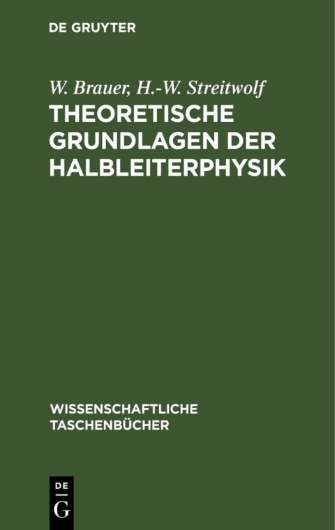 Cover image for book Theoretische Grundlagen der Halbleiterphysik