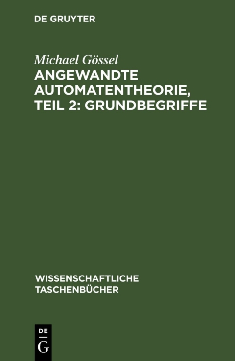 Cover image for book Angewandte Automatentheorie, Teil 2: Grundbegriffe