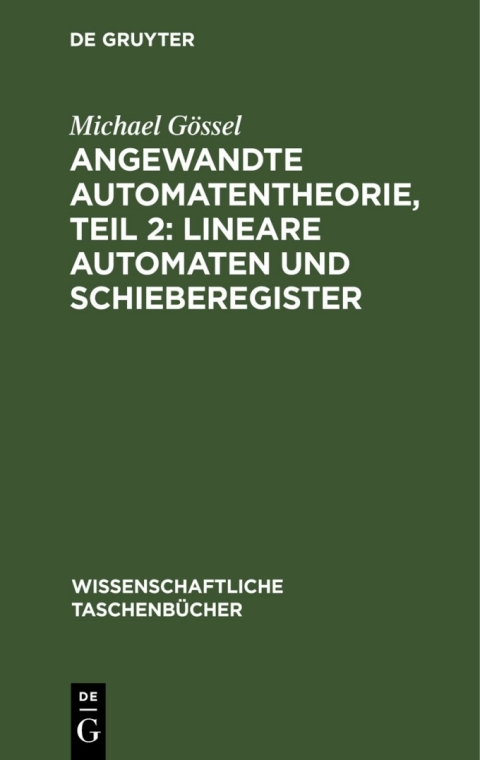 Cover image for book Angewandte Automatentheorie, Teil 2: Lineare Automaten und Schieberegister