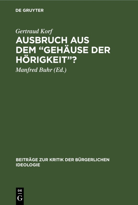 Cover image for book Ausbruch aus dem „Gehäuse der Hörigkeit“?