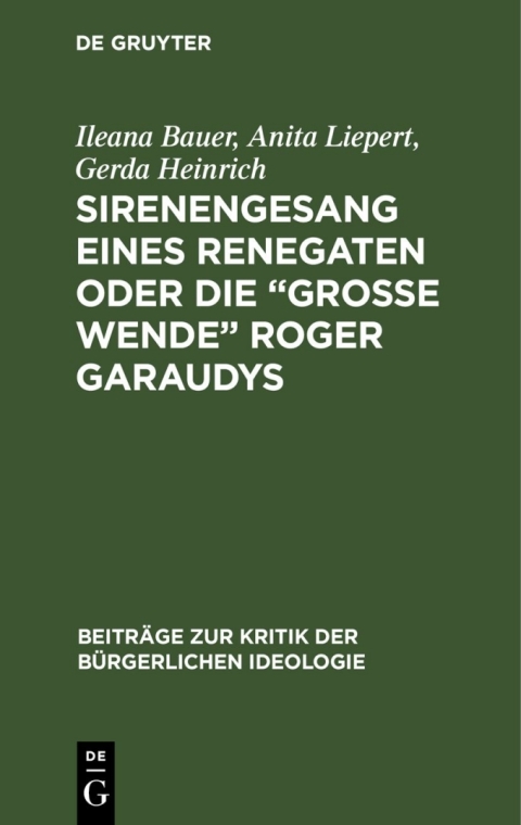 Cover image for book Sirenengesang eines Renegaten oder Die „große Wende“ Roger Garaudys