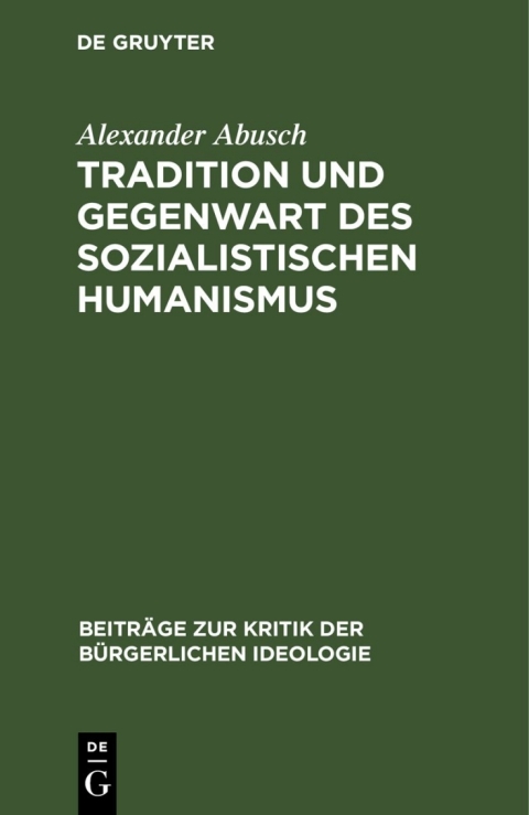 Cover image for book Tradition und Gegenwart des sozialistischen Humanismus