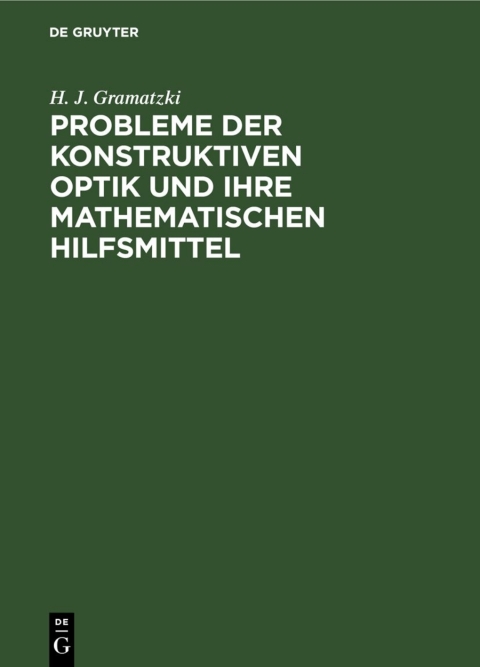 Cover image for book Probleme der konstruktiven Optik und ihre mathematischen Hilfsmittel