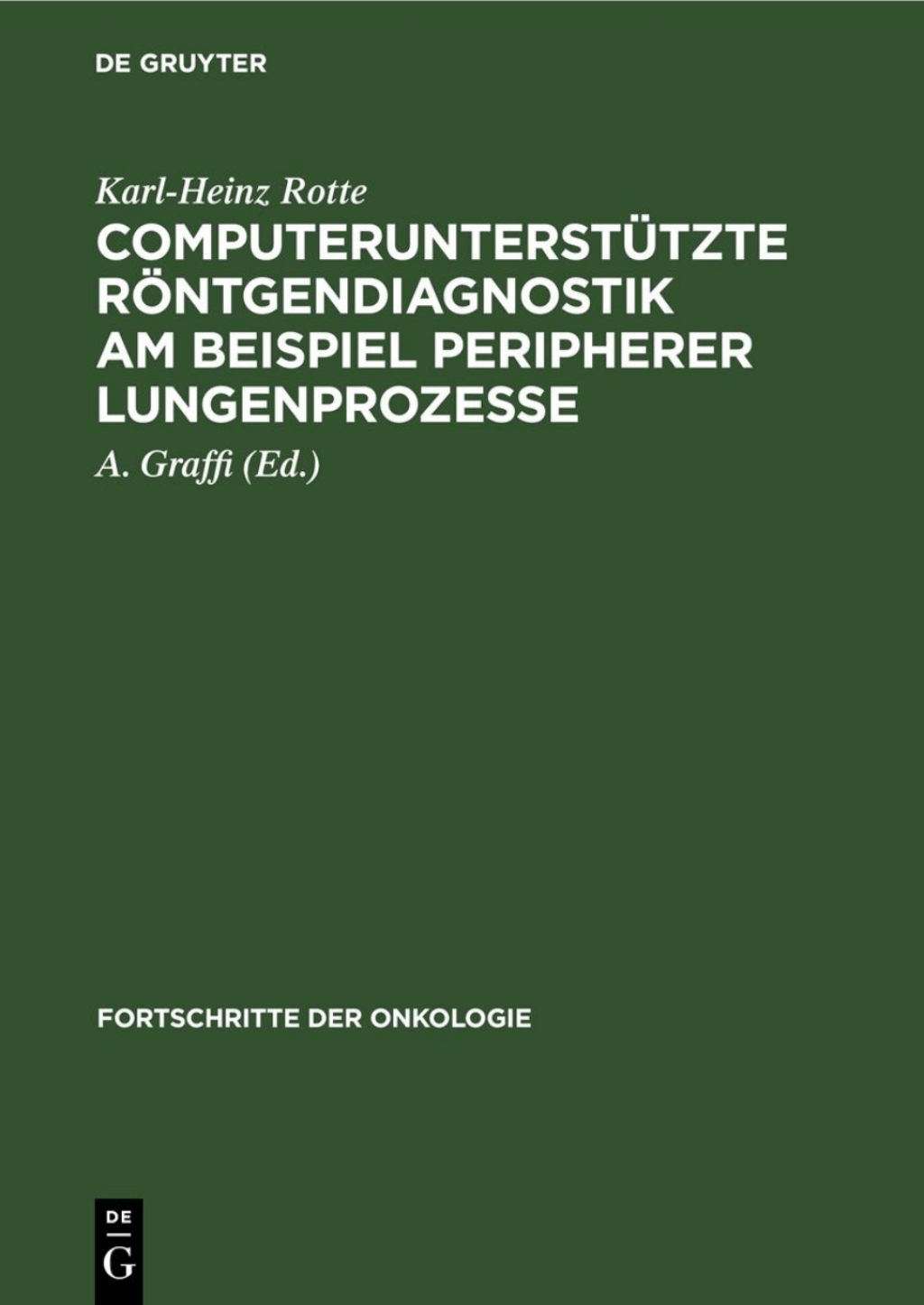 Page Fidelity Computerunterstützte Röntgendiagnostik am Beispiel peripherer Lungenprozesse; $148.73