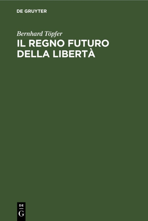 Cover image for book Il regno futuro della libertà