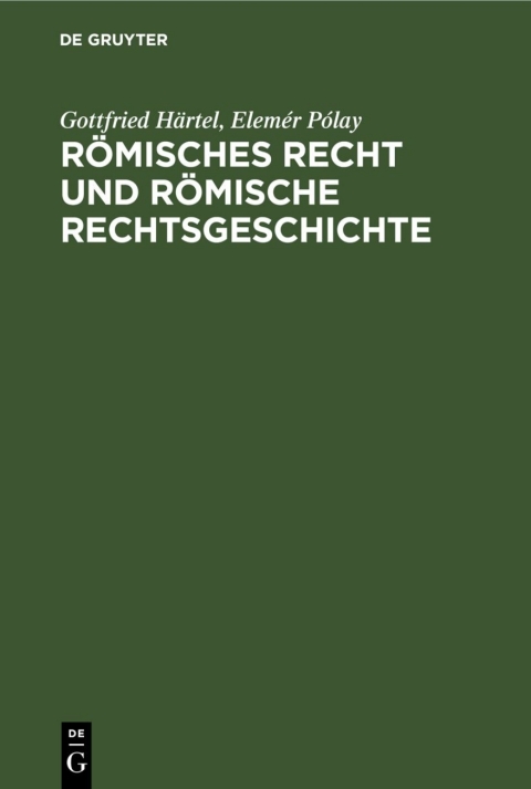 Cover image for book Römisches Recht und Römische Rechtsgeschichte