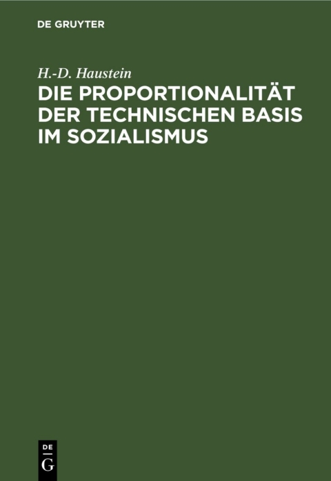 Cover image for book Die Proportionalität der technischen Basis im Sozialismus