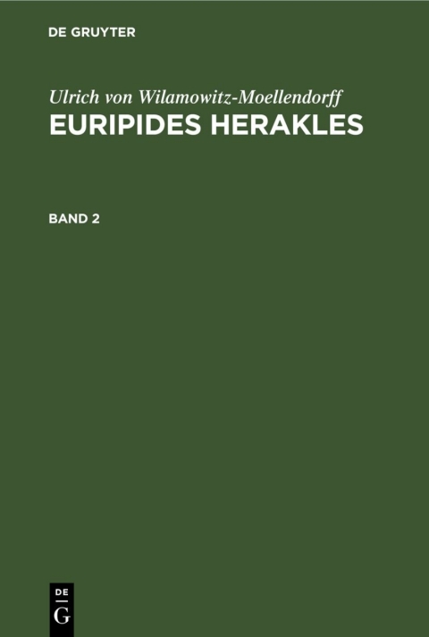 Cover image for book Ulrich von Wilamowitz-Moellendorff: Euripides Herakles. Band 2