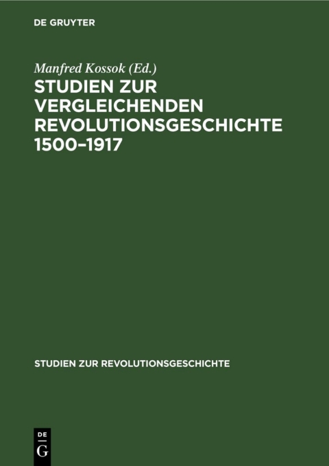 Cover image for book Studien zur vergleichenden Revolutionsgeschichte 1500–1917