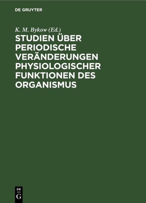 Cover image for book Studien über periodische Veränderungen physiologischer Funktionen des Organismus
