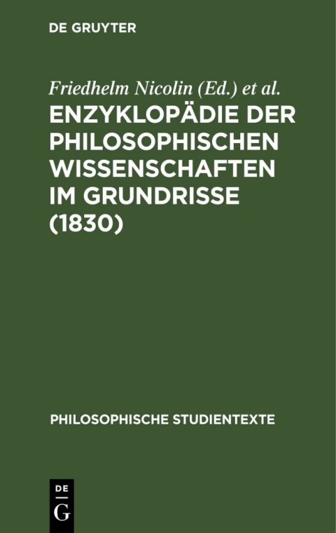 Cover image for book Enzyklopädie der philosophischen Wissenschaften im Grundrisse (1830)