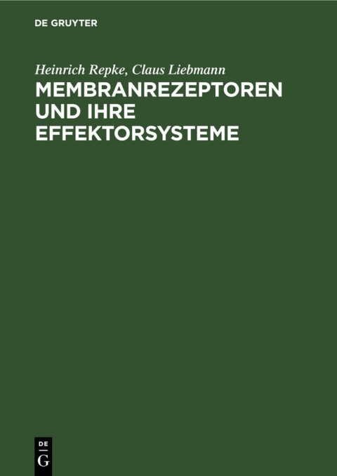 Cover image for book Membranrezeptoren und ihre Effektorsysteme