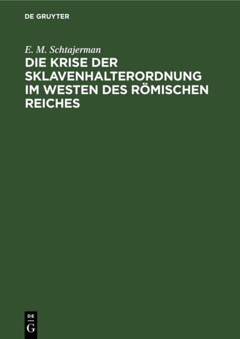 Cover image for book Die Krise der Sklavenhalterordnung im Westen des römischen Reiches