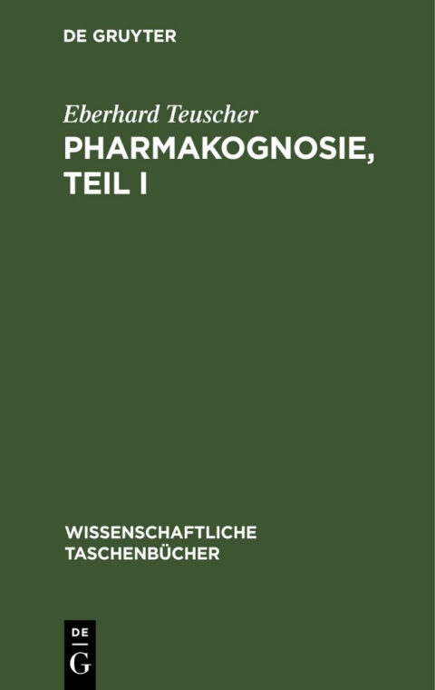 Cover image for book Pharmakognosie, Teil I
