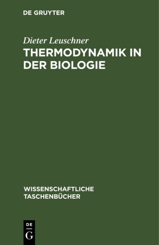 Thermodynamik in der Biologie
