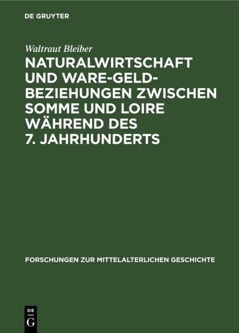 Cover image for book Naturalwirtschaft und Ware-Geld-Beziehungen zwischen Somme und Loire während des 7. Jahrhunderts