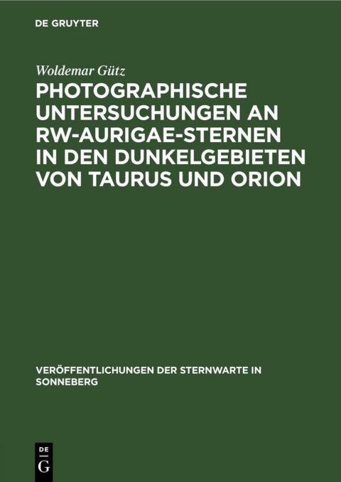 Cover image for book Photographische Untersuchungen an RW-Aurigae-Sternen in den Dunkelgebieten von Taurus und Orion
