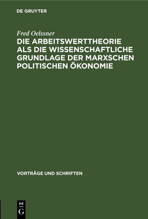 Cover image for book Die Arbeitswerttheorie als die wissenschaftliche Grundlage der Marxschen politischen Ökonomie