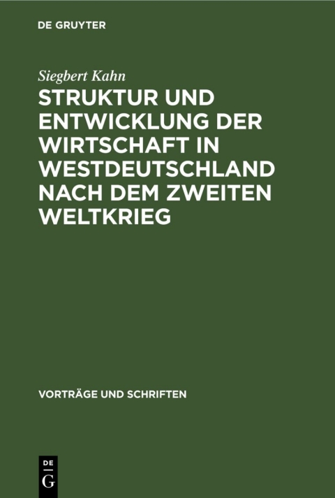 Cover image for book Struktur und Entwicklung der Wirtschaft in Westdeutschland nach dem Zweiten Weltkrieg