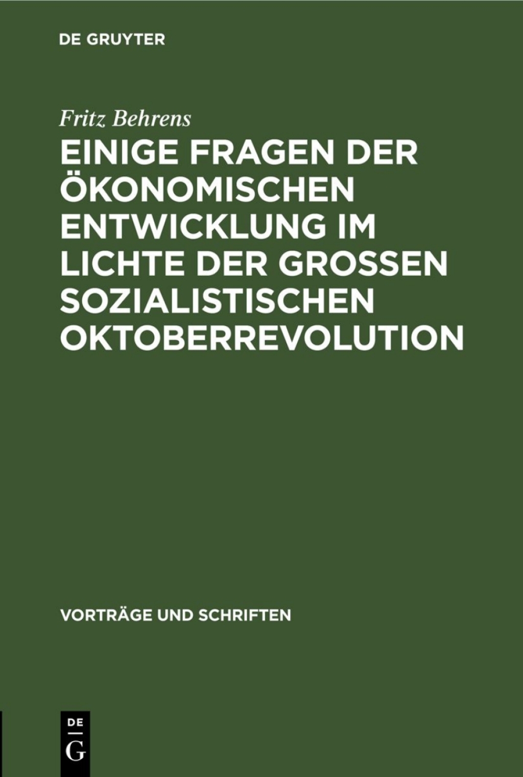Page Fidelity Einige Fragen der ökonomischen Entwicklung im Lichte der Grossen Sozialistischen Oktoberrevolution; $148.73
