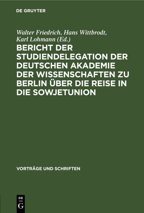 Cover image for book Bericht der Studiendelegation der Deutschen Akademie der Wissenschaften zu Berlin über die Reise in die Sowjetunion