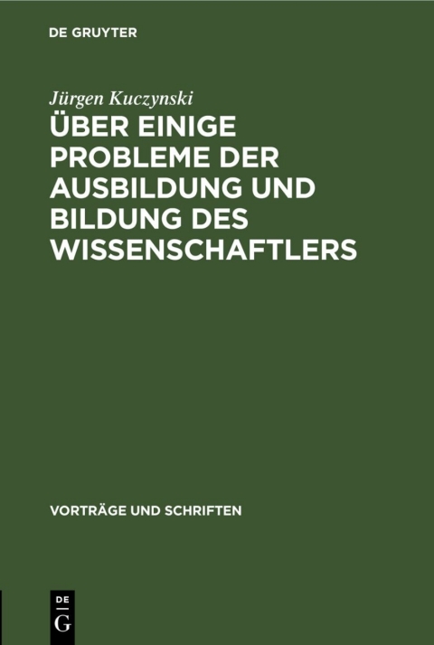 Cover image for book Über einige Probleme der Ausbildung und Bildung des Wissenschaftlers