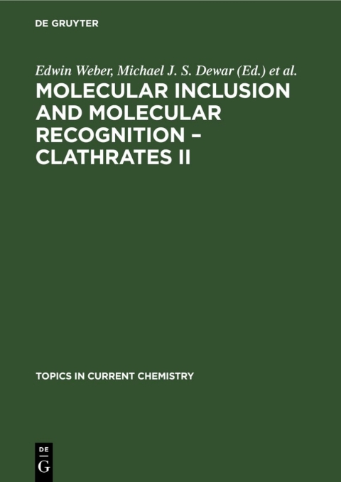 Cover image for book Molecular Inclusion and Molecular Recognition – Clathrates II