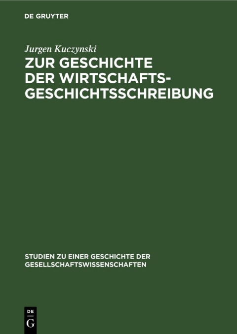 Cover image for book Zur Geschichte der Wirtschaftsgeschichtsschreibung