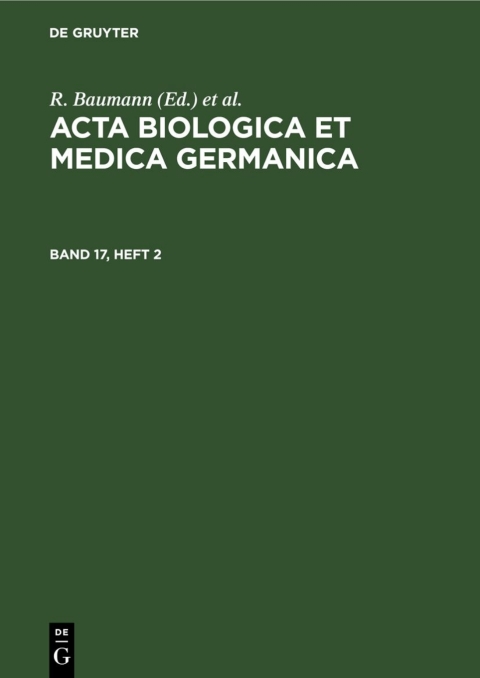 Cover image for book Acta Biologica et Medica Germanica. Band 17, Heft 2