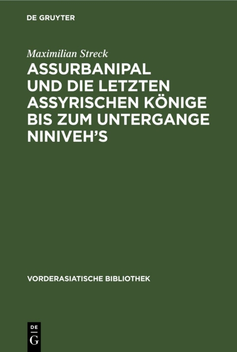 Cover image for book Assurbanipal und die letzten assyrischen Könige bis zum Untergange Niniveh’s