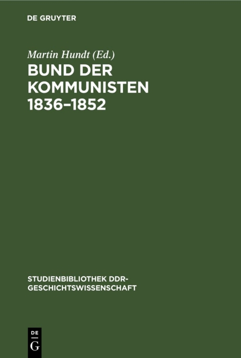 Cover image for book Bund der Kommunisten 1836–1852