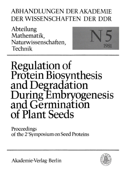 Cover image for book Regulation of Protein Biosynthesis and Degradation During Embryogenesis and Germination of Plant Seeds
