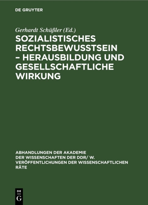 Cover image for book Sozialistisches Rechtsbewußtsein – Herausbildung und gesellschaftliche Wirkung