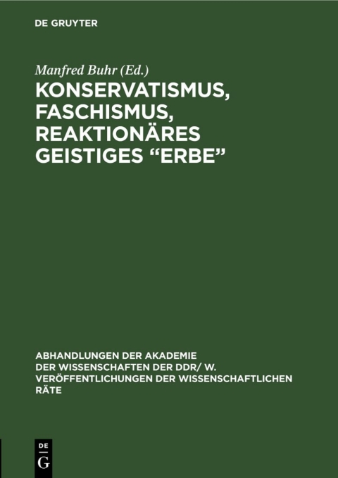 Cover image for book Konservatismus, Faschismus, reaktionäres geistiges „Erbe“