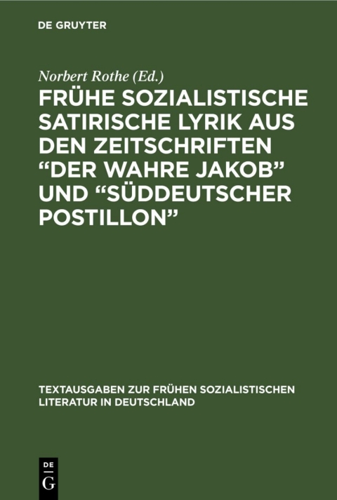 Cover image for book Frühe sozialistische satirische Lyrik aus den Zeitschriften „Der wahre Jakob“ und „Süddeutscher Postillon“
