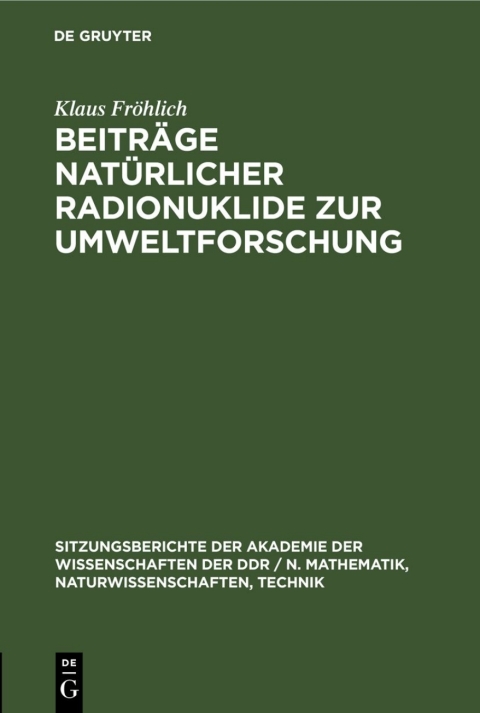 Cover image for book Beiträge natürlicher Radionuklide zur Umweltforschung