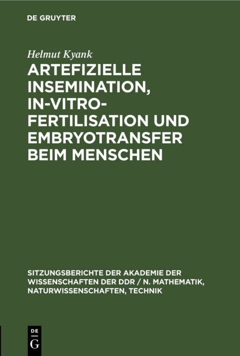Cover image for book Artefizielle Insemination, In-vitro-Fertilisation und Embryotransfer beim Menschen