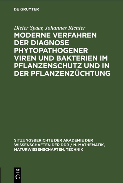Cover image for book Moderne Verfahren der Diagnose phytopathogener Viren und Bakterien im Pflanzenschutz und in der Pflanzenzüchtung