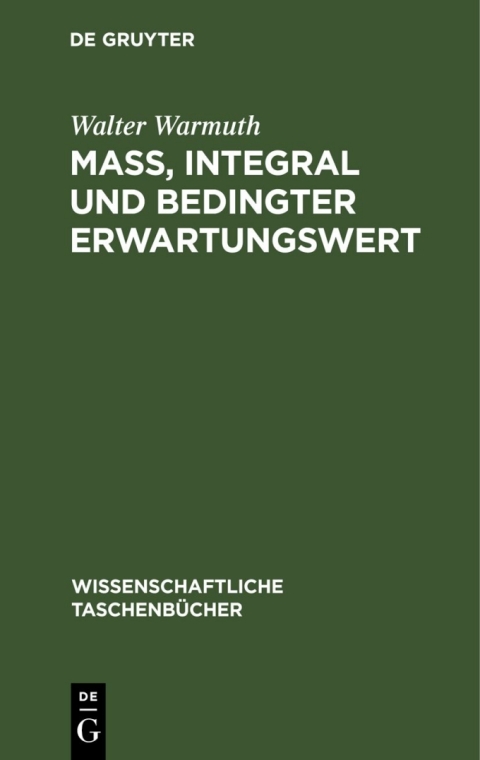 Cover image for book Maß, Integral und bedingter Erwartungswert