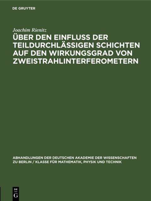 Cover image for book Über den Einfluß der teildurchlässigen Schichten auf den Wirkungsgrad von Zweistrahlinterferometern